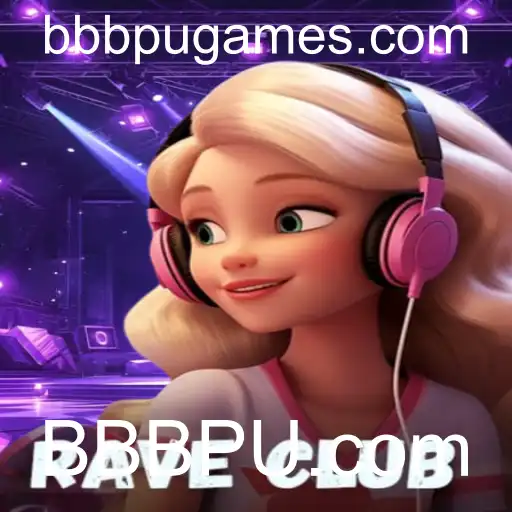 Descubra a Empolgante Experiência de Jogo com RaveClub e BBBPU.com